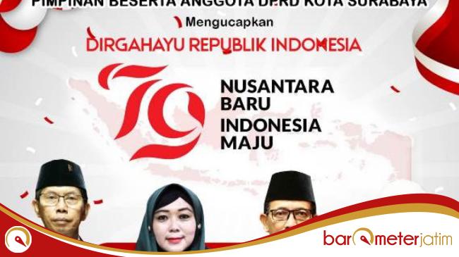 Pimpinan dan Anggota DPRD Kota Surabaya Mengucapkan HUT ke-79&nbsp;RI
